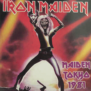 Iron Maiden (UK-1) : Maiden Tokyo 1981